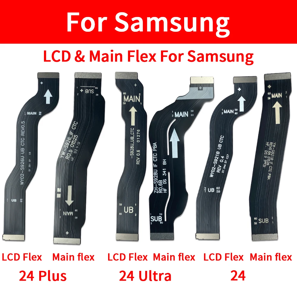 شاشة LCD توصيل كابل فليكس اللوحة الرئيسية ، شريط لهاتف S24 ، S921 ، S24 Plus ، S926 ، S24 Ultra ، WiFi ، FPC الرئيسي ، جديد