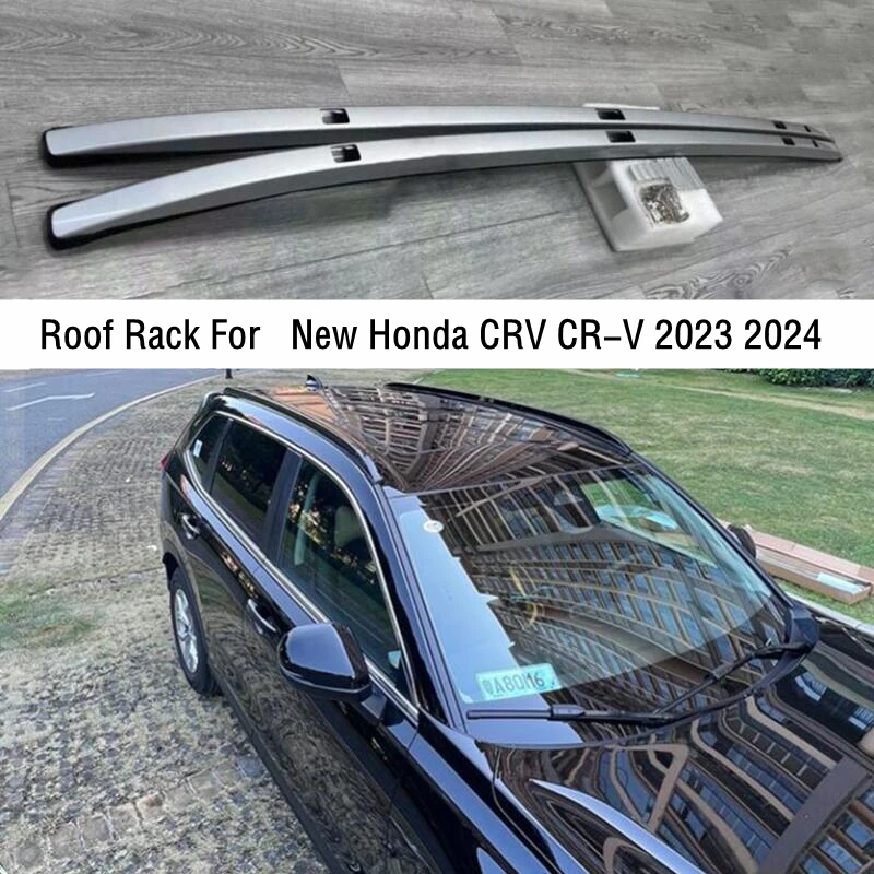 

Roof Rack For Honda CRV CR-V 2023 2024 New Luggage Racks Carrier Bars top Bar Rail Boxes High Quality Aluminum Alloy