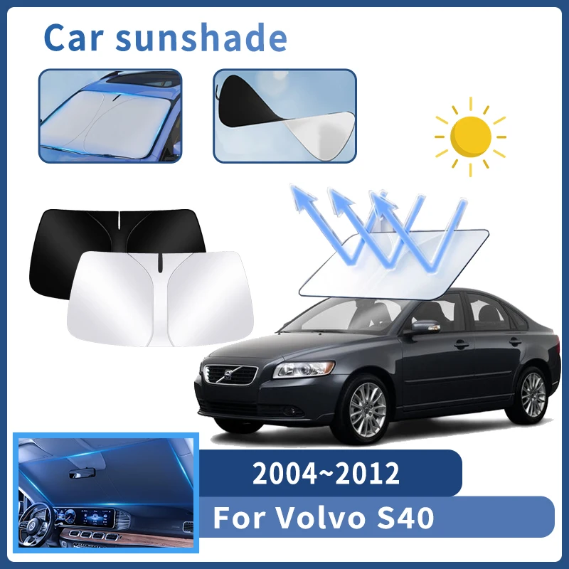 Auto Parts For Volvo S40 2004~2012 2010 2011 Sunshade Windshield Sun Protection Heat Cover Summer Car Interior Accessories Tool
