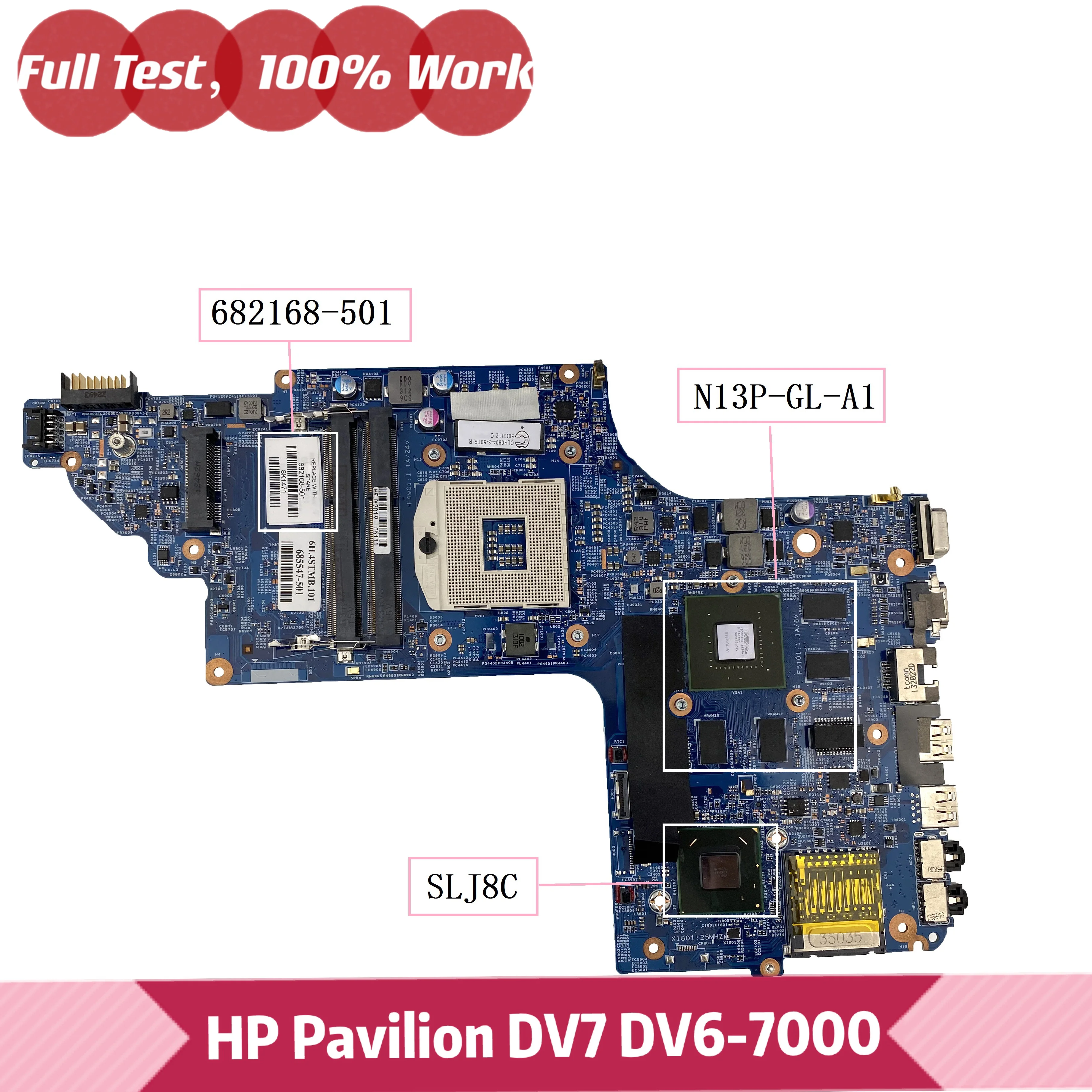 

682168-001 682168-501 For HP DV6 DV6-7000 DV6T-7000 Laptop Motherboard 682168-601 Notebook Mainboard 11254-3 HM76 With GT630M 1G