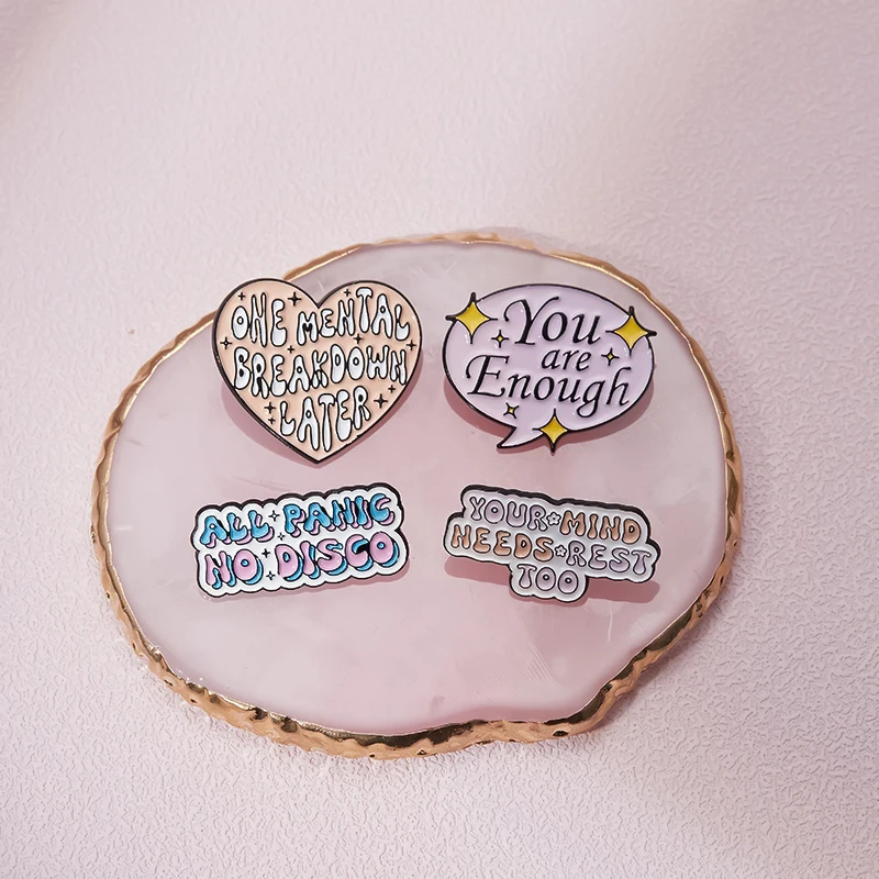 Alle Panik No Disco Emaille Pins Benutzerdefinierte lustige Zitat Your Mind Needs Rest Too Abzeichen Shirt Anstecknadel Cartoon Schmuck Zubehör