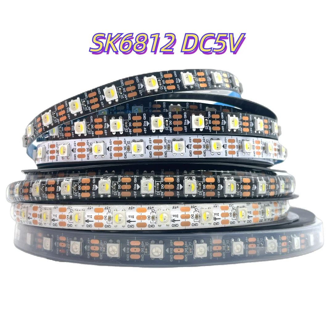 

SK6812 DC5V RGBW Led Strip Light 4 in 1 Similar WS2812B 30/60/144Leds/Pixels/M Individual Addressable IC IP30/IP65/IP67