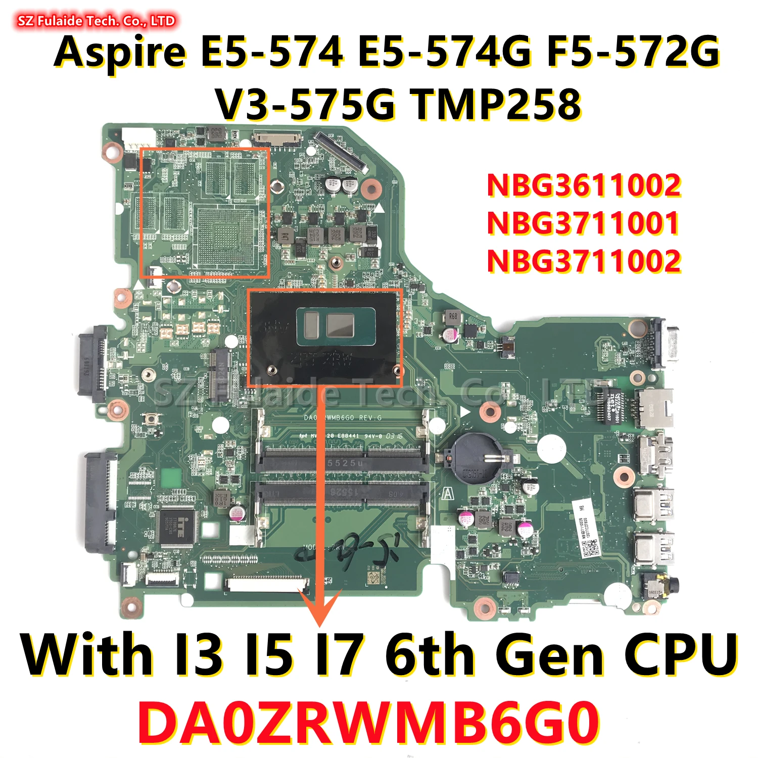 

DA0ZRWMB6G0 For Acer Aspire E5-574 E5-574G F5-572G V3-575G TMP258 Laptop Motherboard With I3-6100 I5-6200 I7-6500 CPU NBG3711002