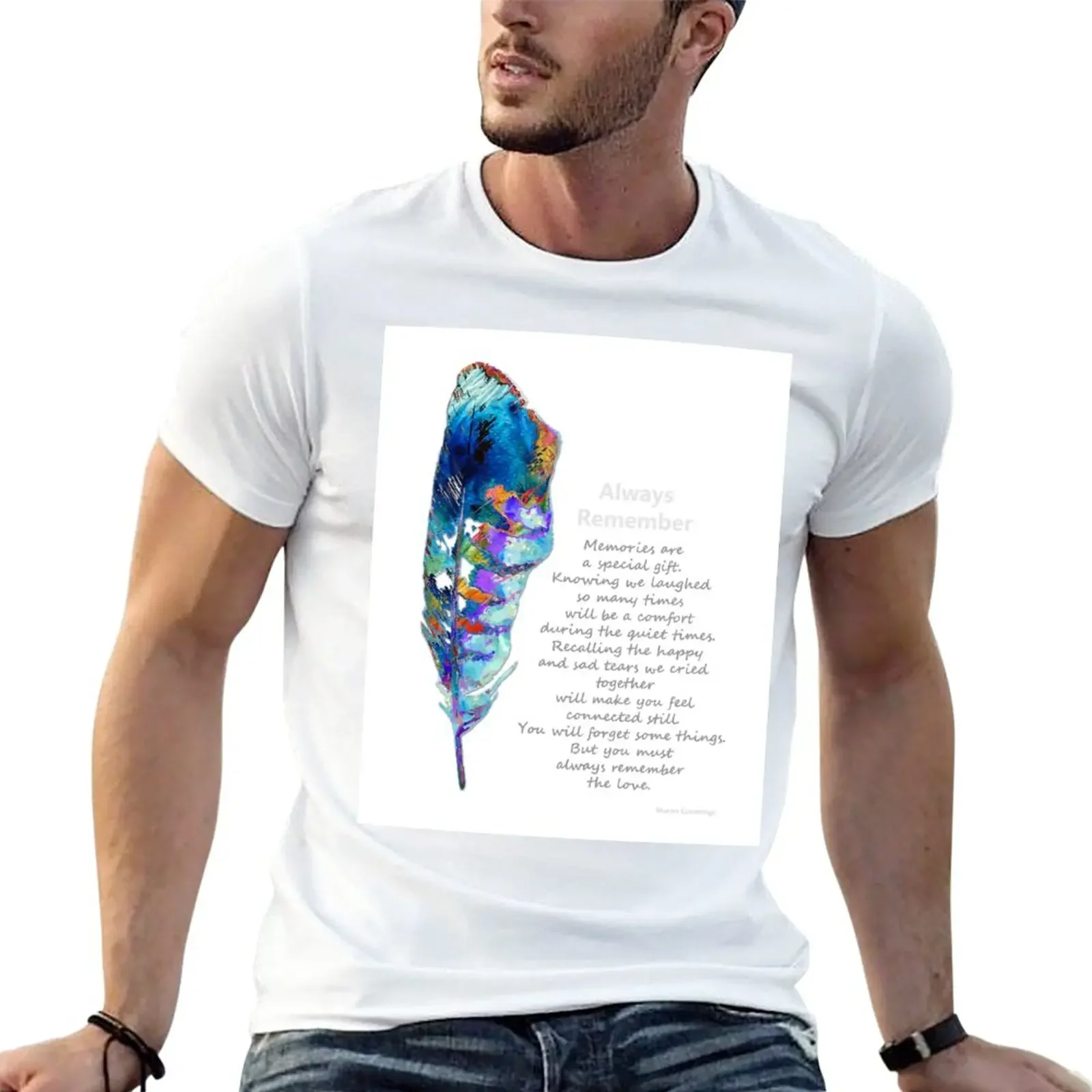 

Always Remember Sympathy And Condolences Art T-Shirt Aesthetic clothing customizeds new edition Men's t-shirt