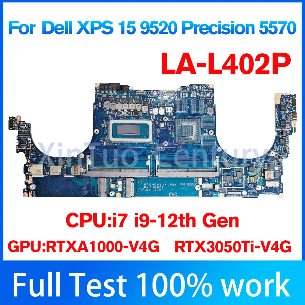 La-L402P Per Scheda Madre Dell Xps 15 9520 Precision 5570 Con Cpu I7 I9-12Th Gen Rtx3050Ti/Rtx A1000-V4G Gpu Scheda Madre Del Computer Portatile