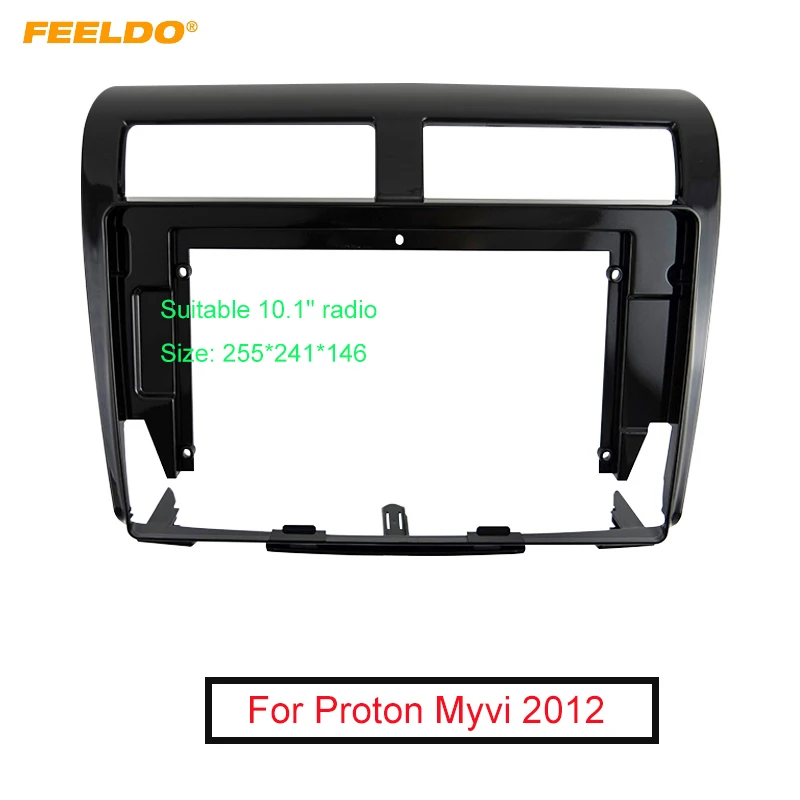 

Рамка для автомобильной аудиосистемы FEELDO, 10,1 дюйма, с большим экраном, DVD, для Proton Myvi 2012, 2Din, комплект для установки панели приборной панели