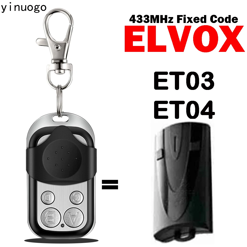   새로운 ELVOX 원격 제어 ELVOX ET03 ET04 G 차고 원격 제어 433MHz 고정 코드 키, 복사기 차고 문 오프너 복제 