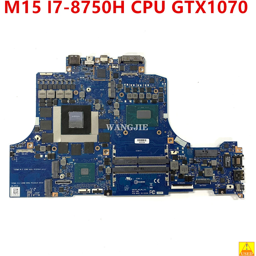 

Refurbished CN-0CNR45 0CNR45 CNR45 For DELL M15 Laptop Motherboard ORION-AW-MB-12L W/ I7-8750H CPU GTX1070 GPU 100% Working Well