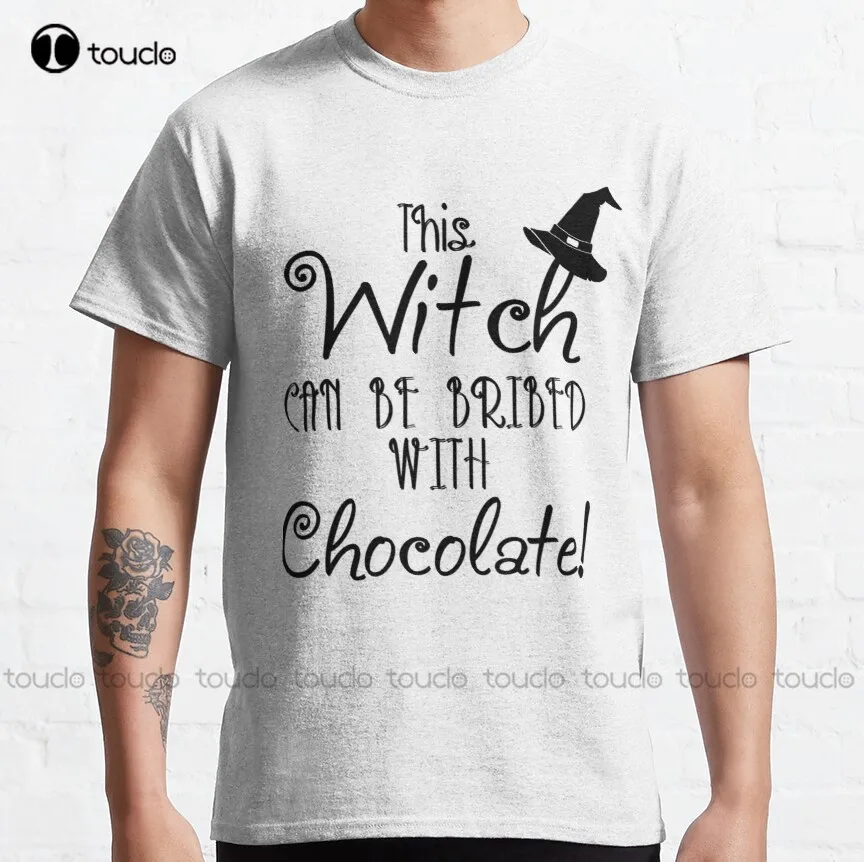

Halloween This Witch Can Be Bribed With Chocolate Classic T-Shirt White Shirt Fashion Funny New Xs-5Xl