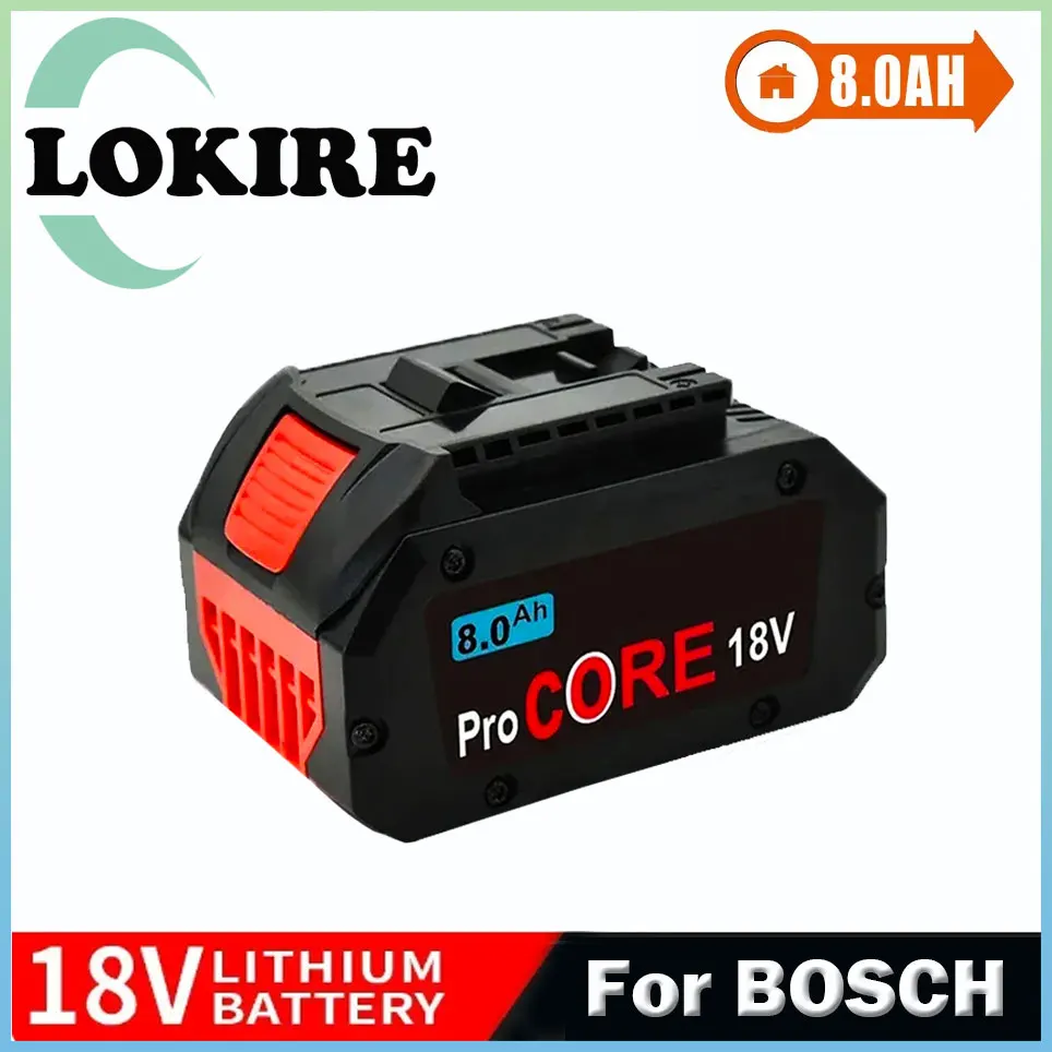 

For Bosch 18V 8000MAH Professional System Cordless Tool BAT618 GBA18V8 21700 Battery 18V 8.0Ah ProCORE Replacement Battery