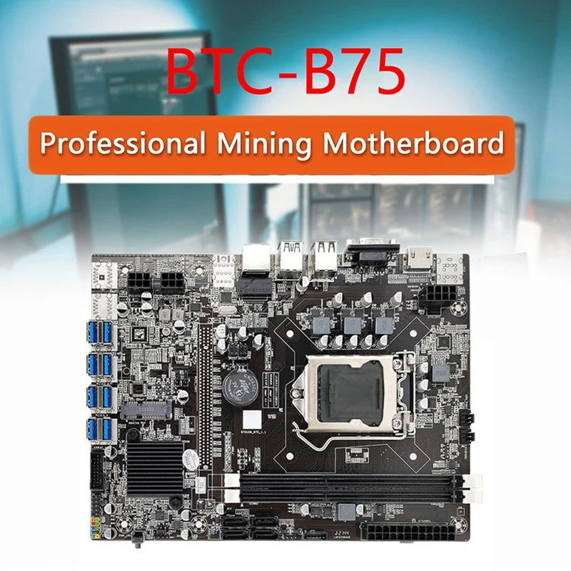 B75 BTC Mining Motherboard LGA1155 8 GPU PCI-E 1X 16X DDR3 4GB 1600Mhz RAM+Random CPU+6Pin To Dual 8Pin Cable+SATA Cable the motherboard