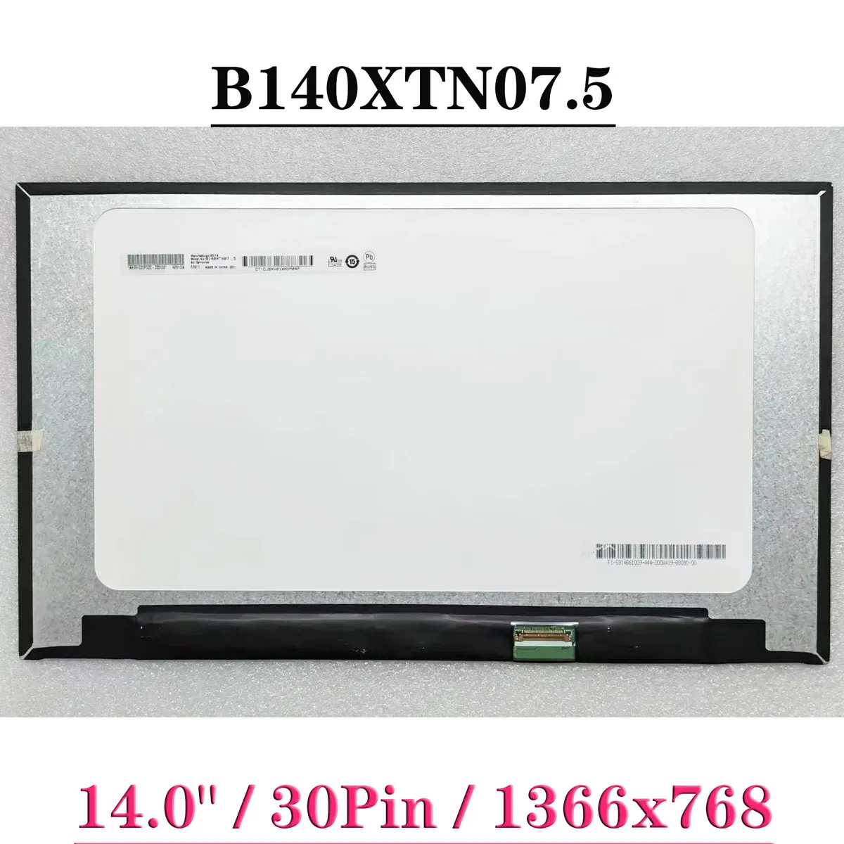Dalle écran LCD 14" LED B140XTN07.5 HW0A - Résolution 1366x768 HD, Livraison 24h, Neuf