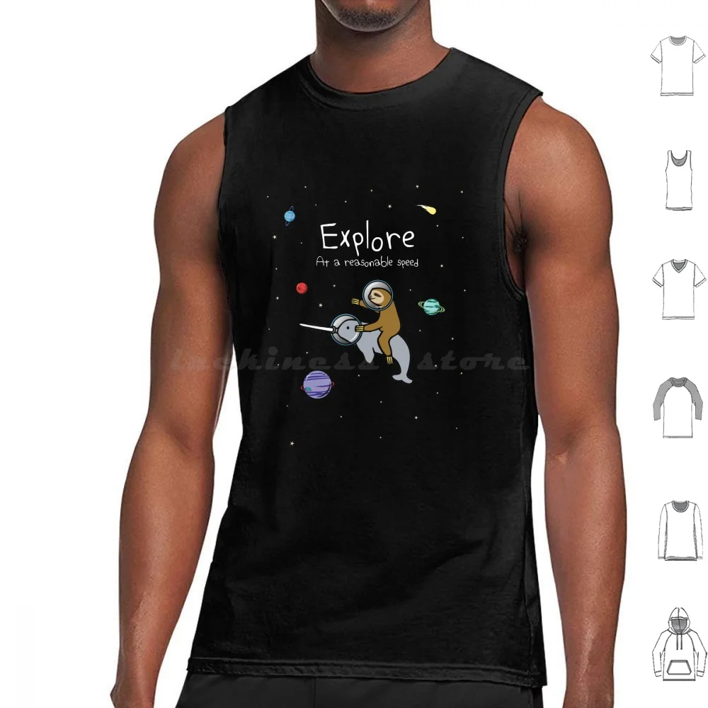 

Explore! At A Reasonable Speed ( Sloth Riding Narwhal In Space ) Tank Tops Vest Sleeveless Sloth Sloths Slothlyfe Lyfe Life