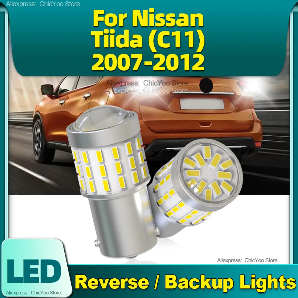 

2Pcs 1156 BA15S P21W Car LED Reverse Light Bulb Auto Lamps 12V CSP Chips For Nissan Tiida (C11) 2007 2008 2009 2010 2011 2012