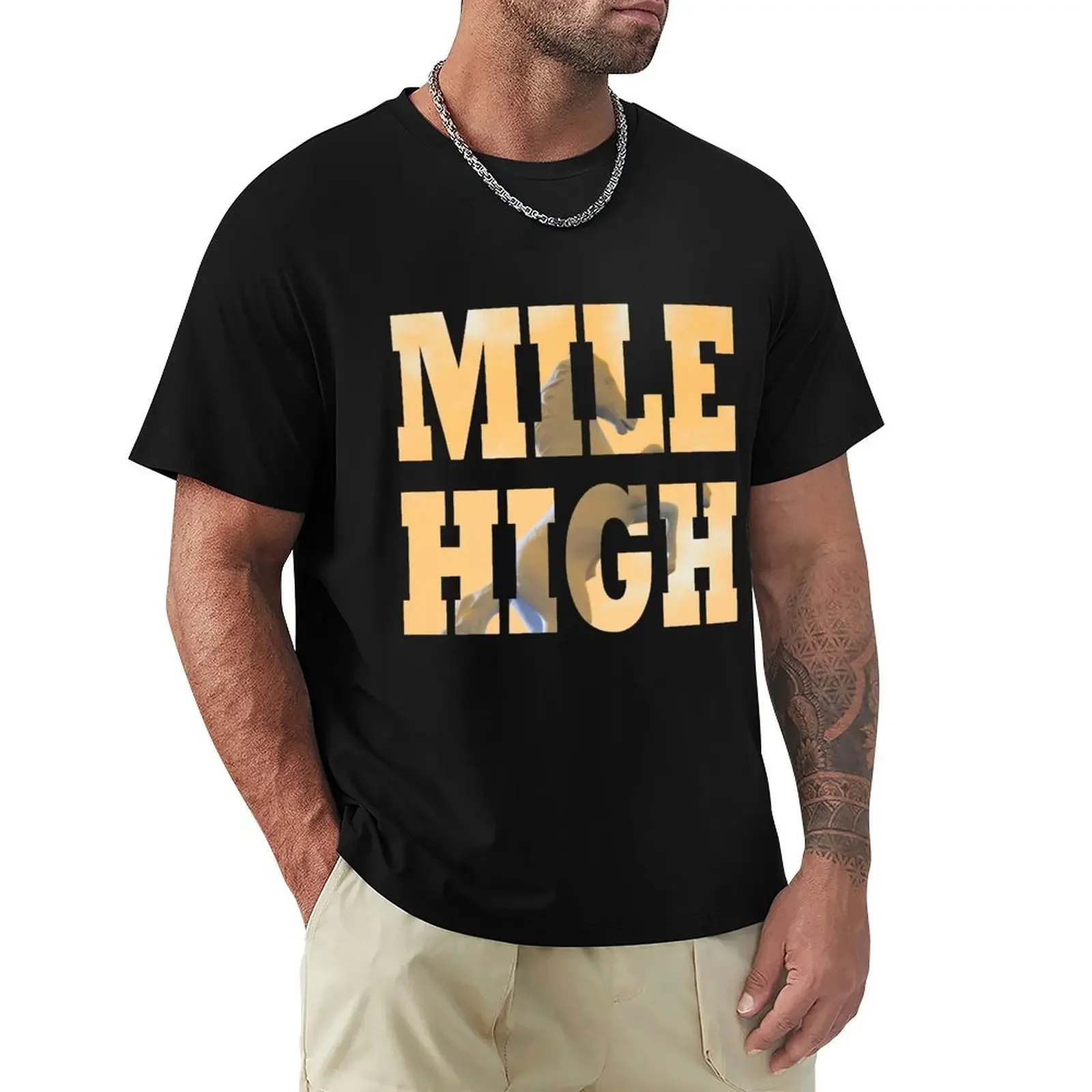 

Mile High Miles T-Shirt sweat blanks summer top t shirts for men graphic