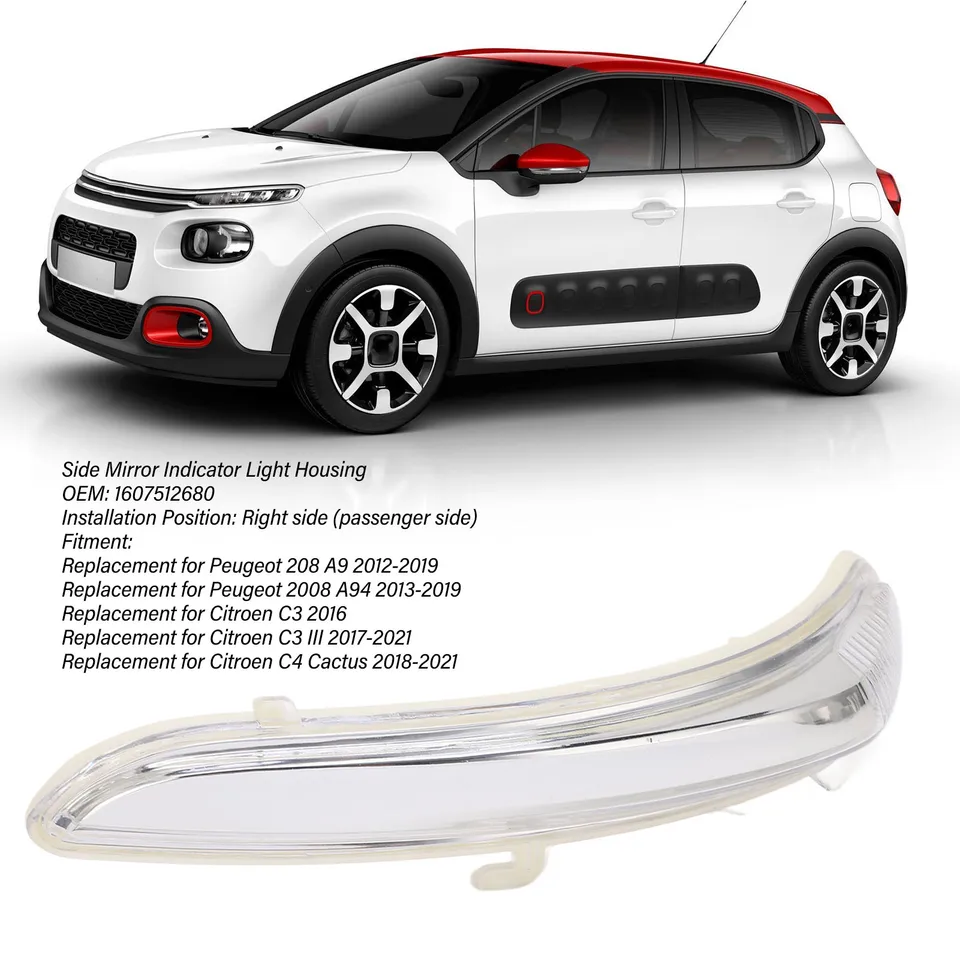 SYH&AQYE Right Side Mirror Turn Signal Light Housing - Replacement For Peugeot 208, 2008, Citroen C3, C4 Cactus Models