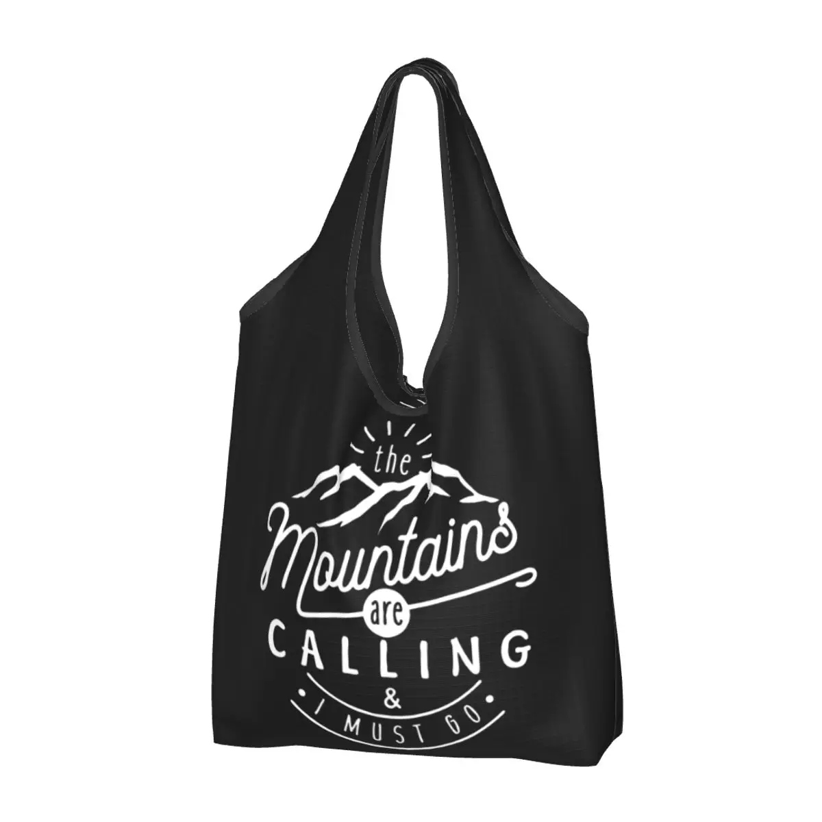 

Reusable The Mountains Are Calling And I Must Go Hiking Grocery Bags Recycle Foldable Shopping Eco Bag Washable Lightweight