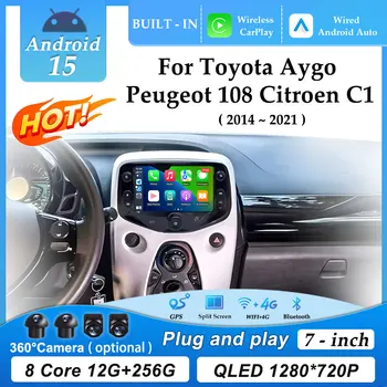 7 "Android 15 Autoradio per Toyota Aygo Peugeot 108 Citroen C1 2014 - 2021 GPS Navi Audio Video DSP Stereo Carplay Auto Wifi BT
