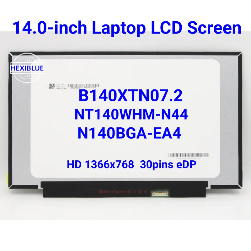 

14.0" Laptop LCD Screen NT140WHM-N44 N140BGA-EA4 B140XTN07.2 NT140WHM-N34 B140XTN07.0 For Lenovo ideapad CB-14IGL05 1366x768