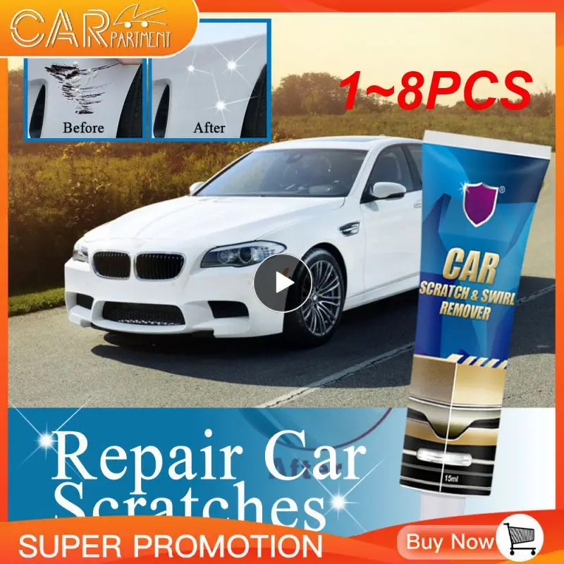 

1~8PCS Durable Car Scratches Repair 15ml Portable Universal Car Scratch Remover Anti Scratch Car Scratch And Swirl Remover