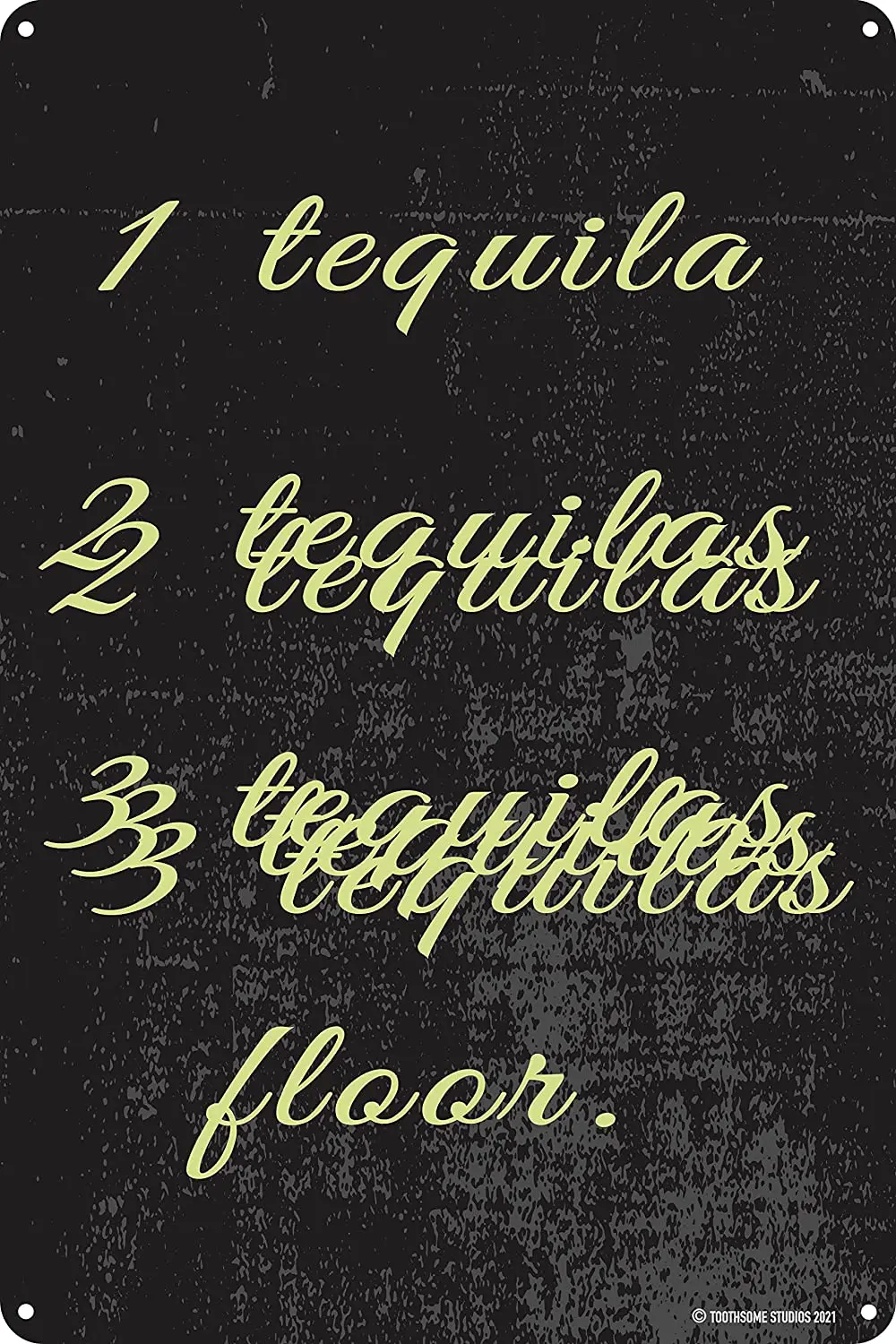 

1 Tequila 2 Tequila 3 Tequila Floor 12" x 8" Funny Tin Sign Man Cave Home Tiki Bar Pub Decor