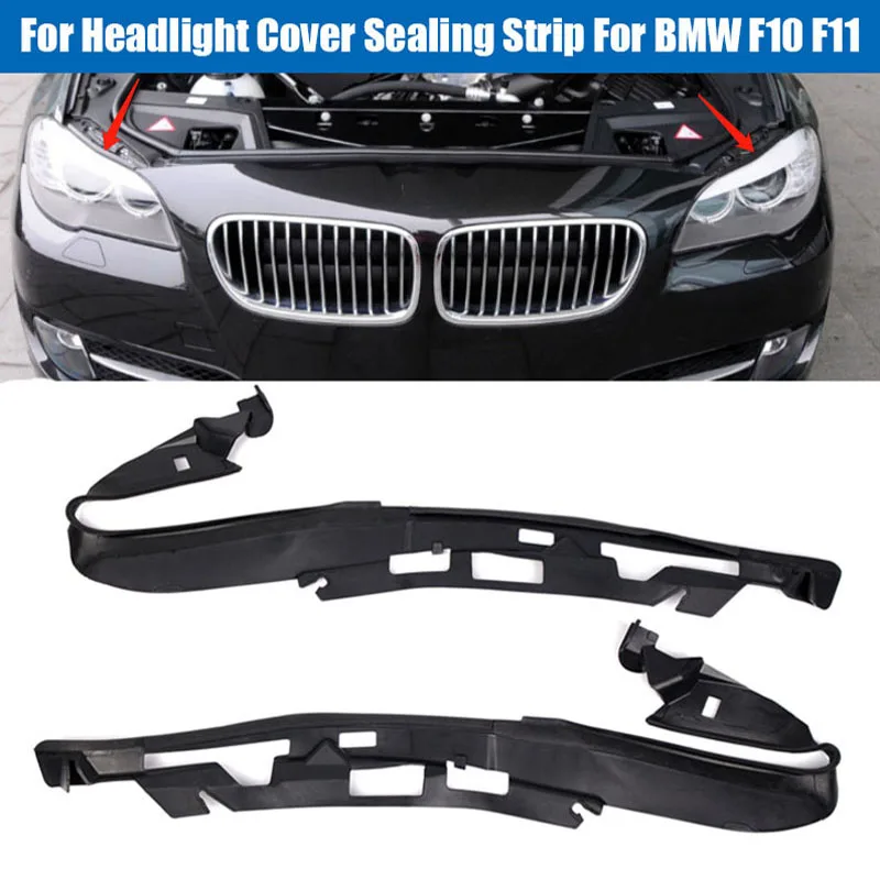 

Прокладка для автомобильных фар BMW 5 Series F10 F11 2010-2017, верхний кронштейн с левой и правой стороны, мягкий пластиковый аксессуар