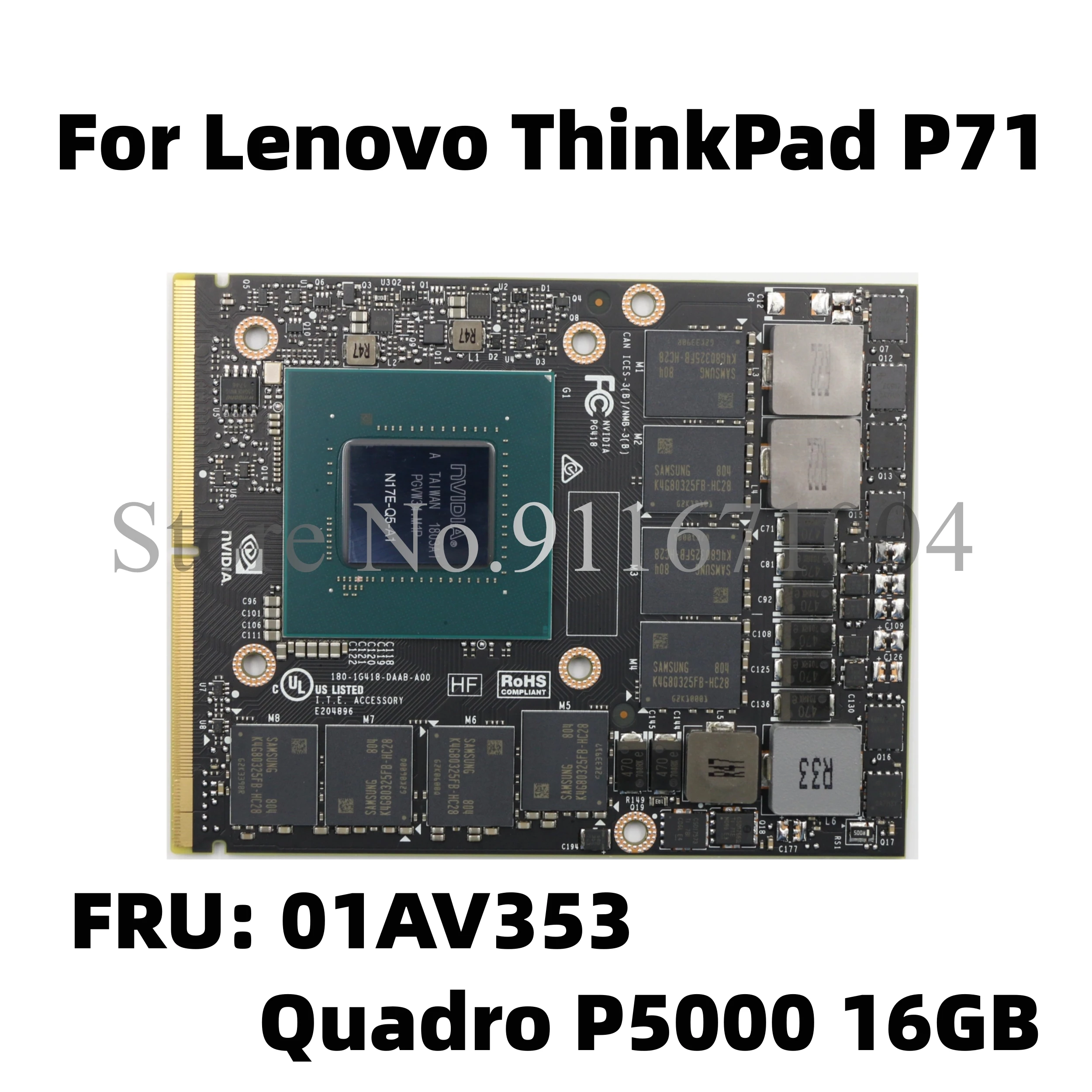 

Оригинальная видеокарта FRU: 01AV353 для Lenovo ThinkPad P71, видеографическая плата VGA Quadro P5000, 16 ГБ, стандарт MXM, GDDR5