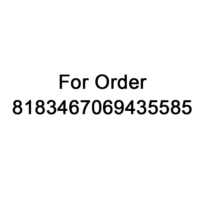 

For Order 8183467069435585