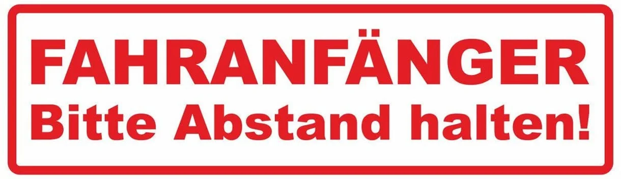 

For Label Beginner Please keep your distance, signboard, 20 x 6 cm