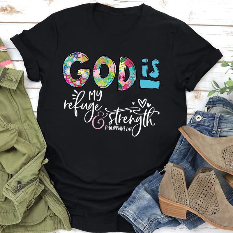 

GOD IS Strength Print Women T Shirt Short Sleeve O Neck Loose Women Tshirt Ladies Tee Shirt Tops Clothes Camisetas Mujer