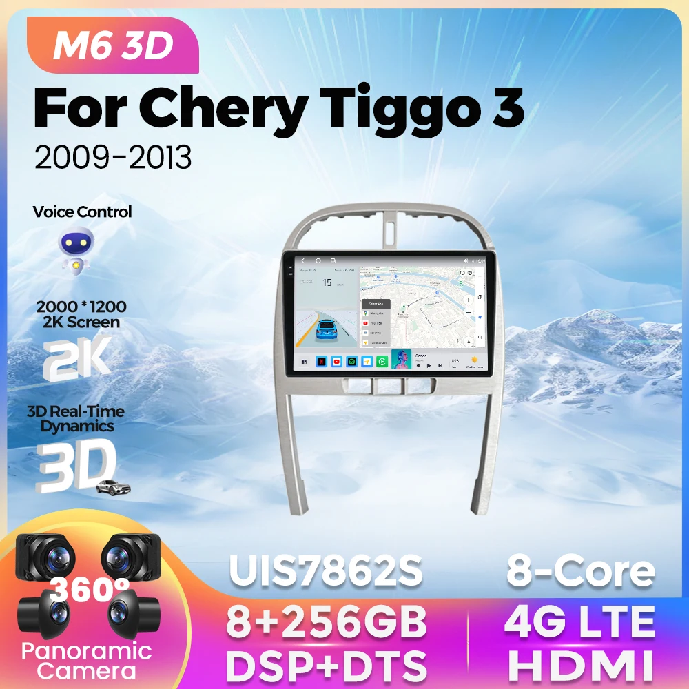 

M6 Pro 3D UIS7862S DSP+DTS BT Car Radio 8G+256G For Chery Tiggo 3 2009 - 2013 Android 12 Navigation GPS Multimedia Video Player