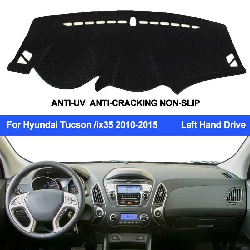 

Car Dashboard Cover For Hyundai Tucson ix35 2010- 2012 2013 2014 2015 Auto Dash Mat Dashboard Pad Carpet Anti-UV Anti-slip