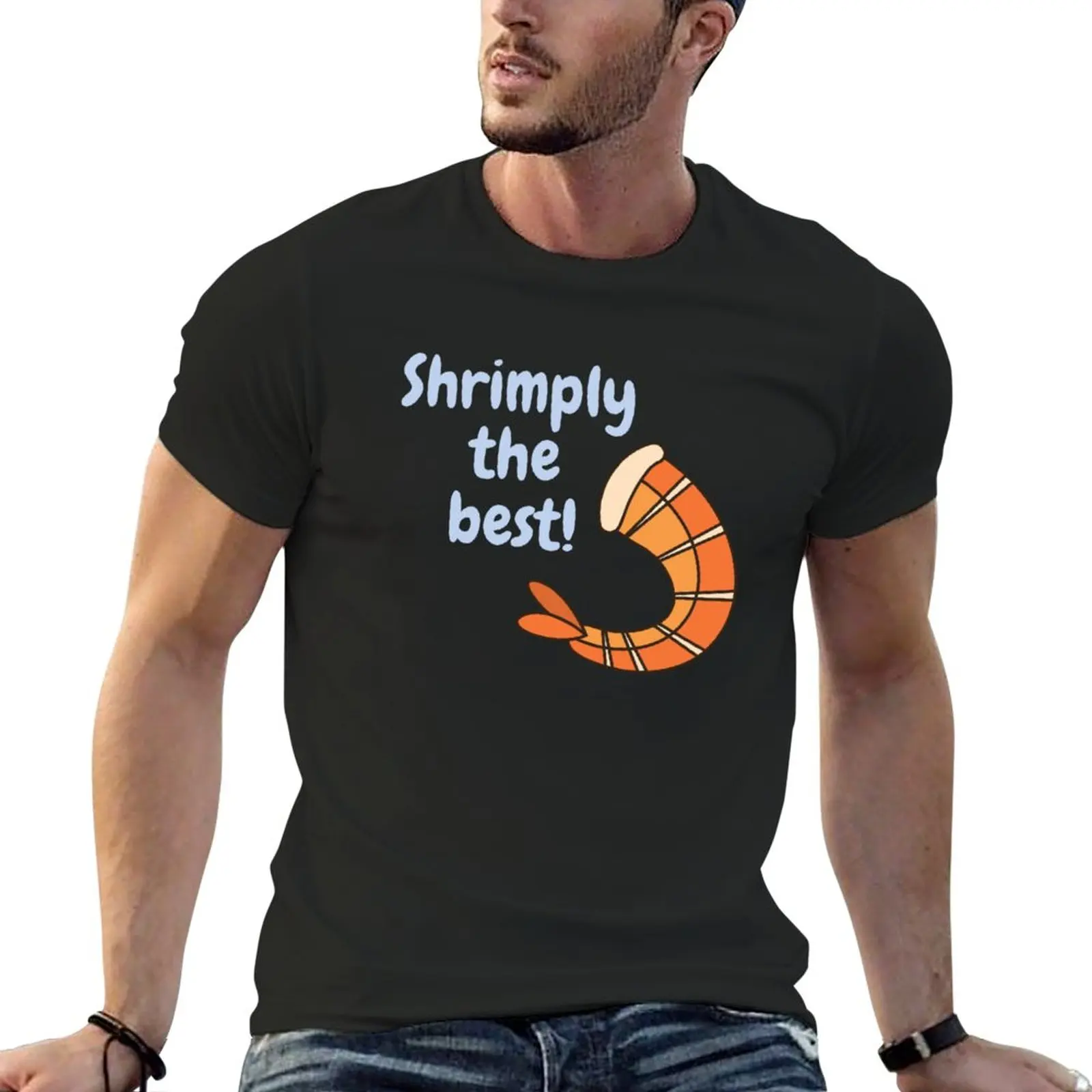 

Shrimply The Best T-Shirt tops t shirt man Short sleeve tee men