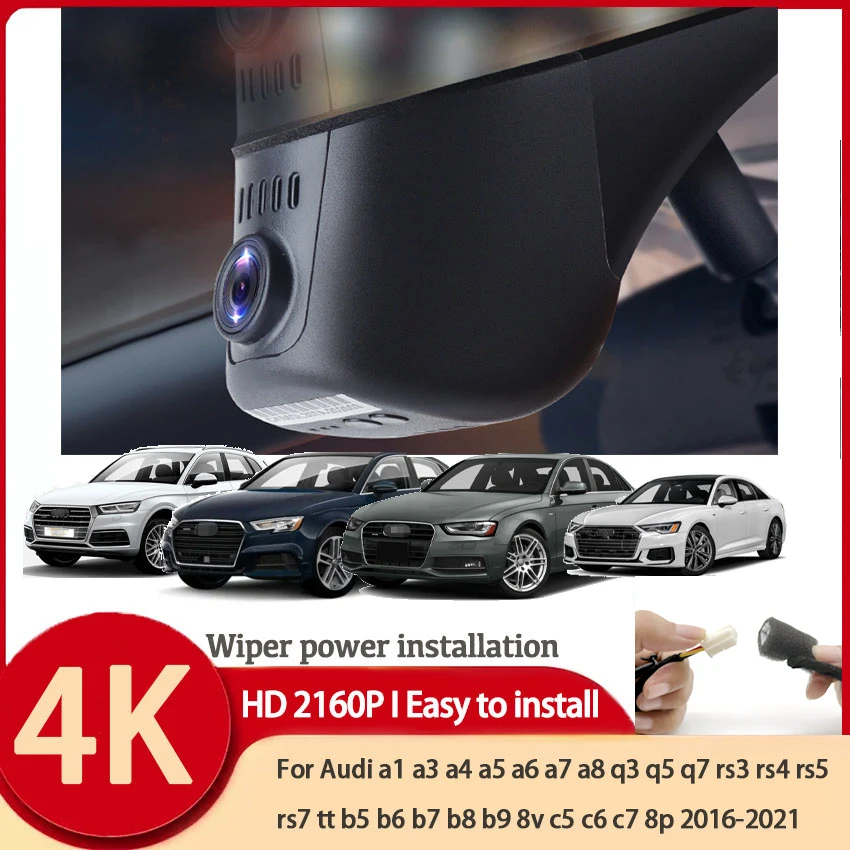 

4K UHD Plug and play Car DVR Dash Cam HD For Audi a1 a3 a4 a5 a6 a7 a8 q3 q5 q7 rs3 rs4 rs5 rs7 tt b5 b6 b7 b8 b9 8v c5 c6 c7 8p