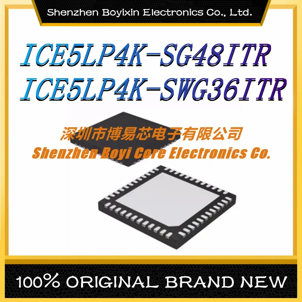 

ICE5LP4K-SG48ITR ICE5LP4K-SWG36ITR Brand New Original Genuine Programmable Logic Device (CPLD/FPGA) IC Chip