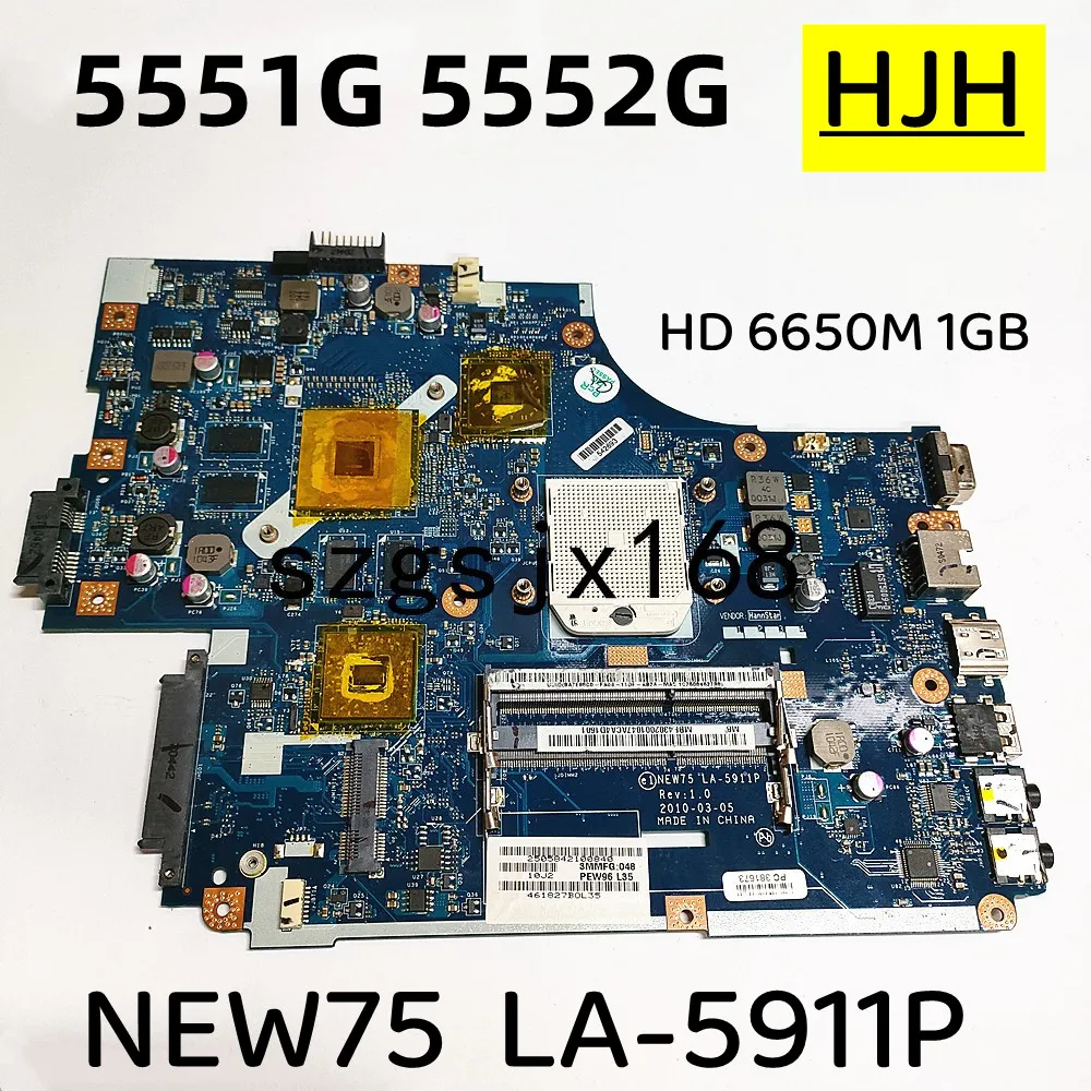 

FOR ACER 5551G 5552G NEW75 LA-5911P MBWVF02001 HD 6650M 1GB DDR3 100% Tested