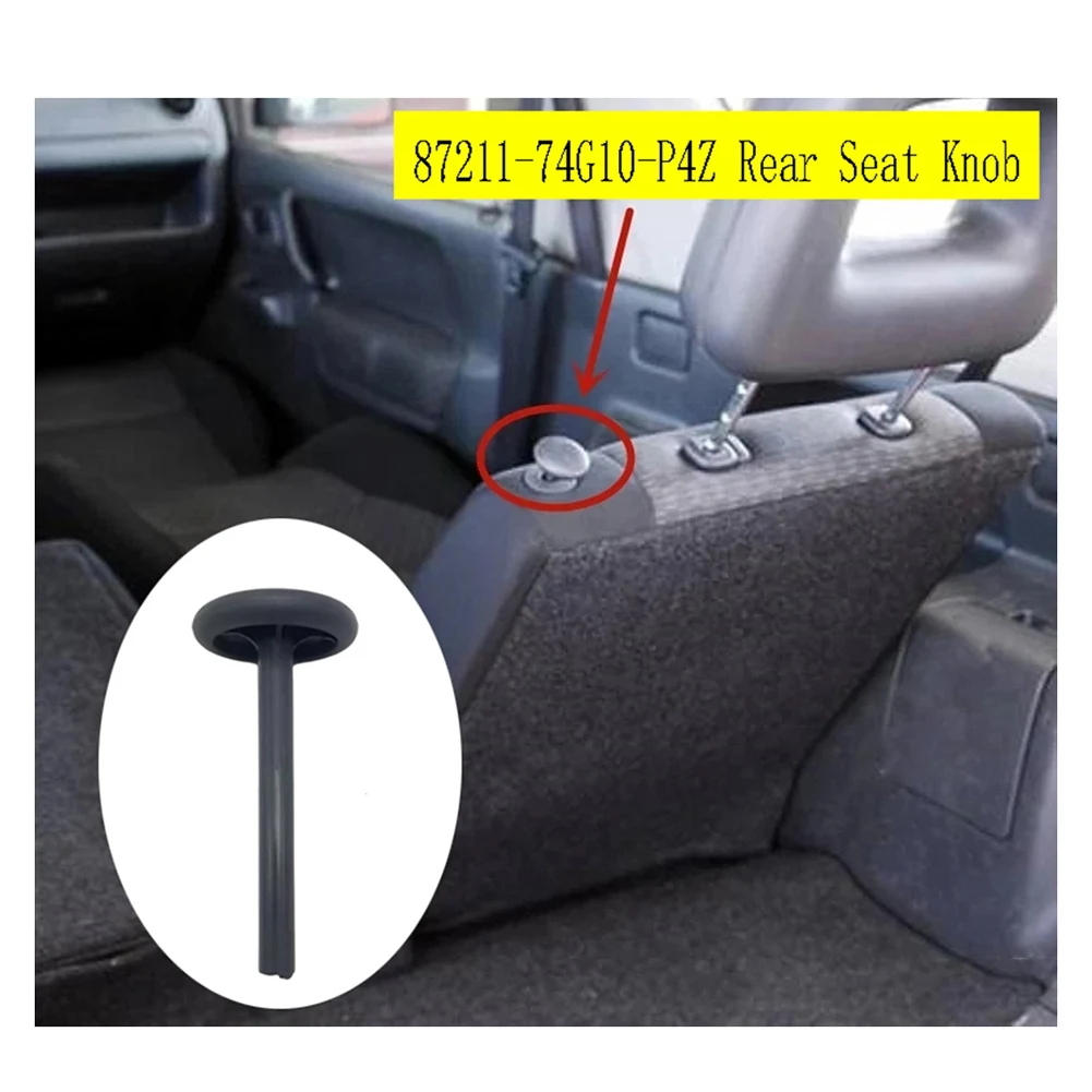 87211-74G10-P4Z Rear Seat Knob for Suzuki Grand Vitara SQ416 SQ420 SQ625 / XL7 / Jimny SN413 FJB43V