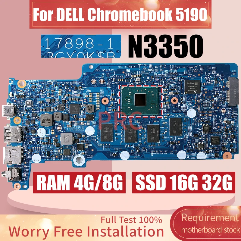 Материнская плата 17898-1 для ноутбука DELL Chromebook 5190 0CRWW1 0GG0NX 0MVYH2 N3350 RAM 4G 8G SSD 16G 32G