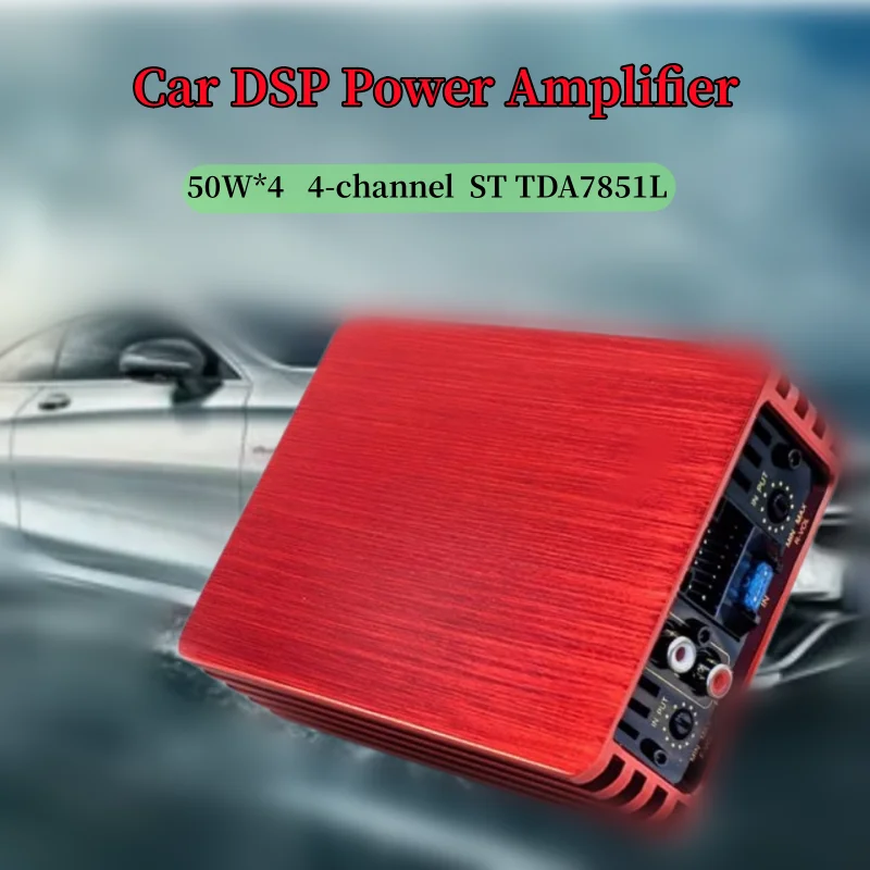 

Car DSP Four Channel 4*50W HiFi Audio Processor Android Large Screen 12V Car Audio Power Amplifier TDA7851L