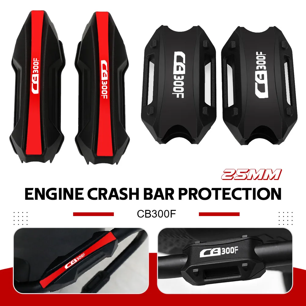 

For HONDA CB300F CB300FA 2012 2013 2014 2015 2016 2017 2018 2019 Engine Protection Guard Bumper Decorative Block Crash Bar 25MM