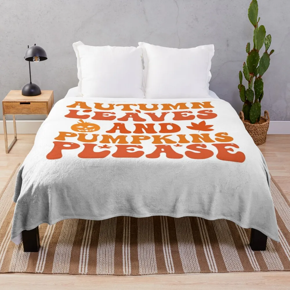 

Autumn Leaves and Pumpkins Please Throw Blanket Blanket Sofa Hair Blanket