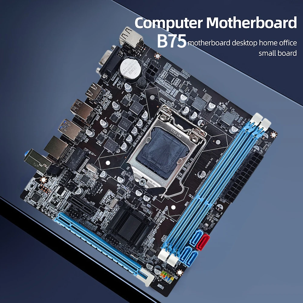 B75 Motherboard 16GB 24Pin LGA 1155 Support USB3.0 SATA3.0+VGA+RJ45+HDMI-compatible Ports with PCIe 16x Integrated Graphics