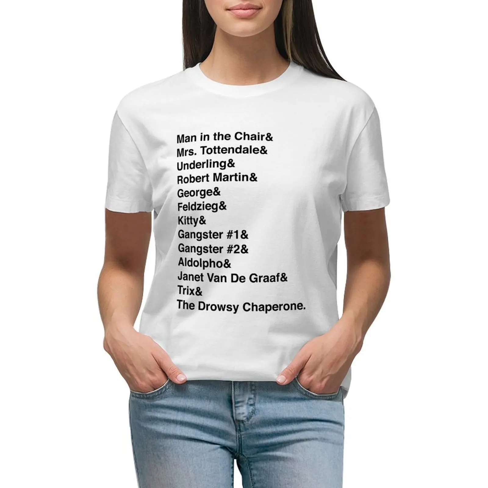 

The Drowsy Chaperone T-shirt cute tops hippie clothes summer clothes Woman clothing