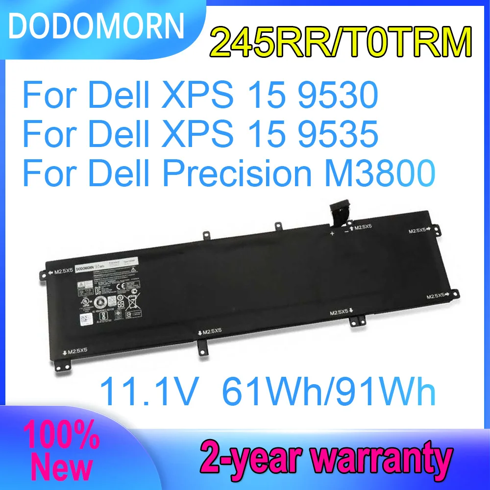 

DODOMORN 11.1V 61Wh/91Wh 245RR T0TRM Laptop Battery For Dell XPS 15 9530/15 9535 Precision M3800 Series TOTRM 0H76MY H76MV