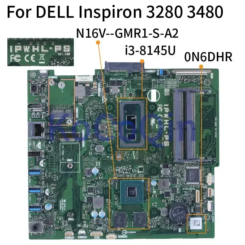 

Материнская плата все-в-одном для DELL Inspiron 3280 3480 W/i3-8145U 0N6DHR N16V-GMR1-S-A2 DDR4 IPWHL-PS материнская плата AIO Full протестированная работа