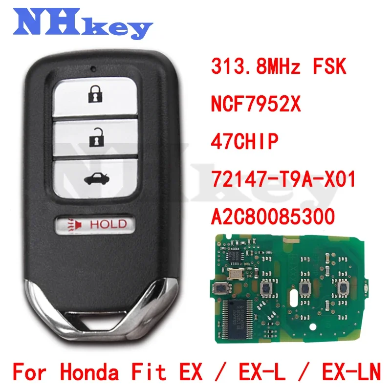 

NHKEY 313.8Mhz NCF2952X 4 Button Smart Remote Car Key For Honda City 2015-2016 with NCF2952X 47 Chip 72147-T9A-X01 No Mark