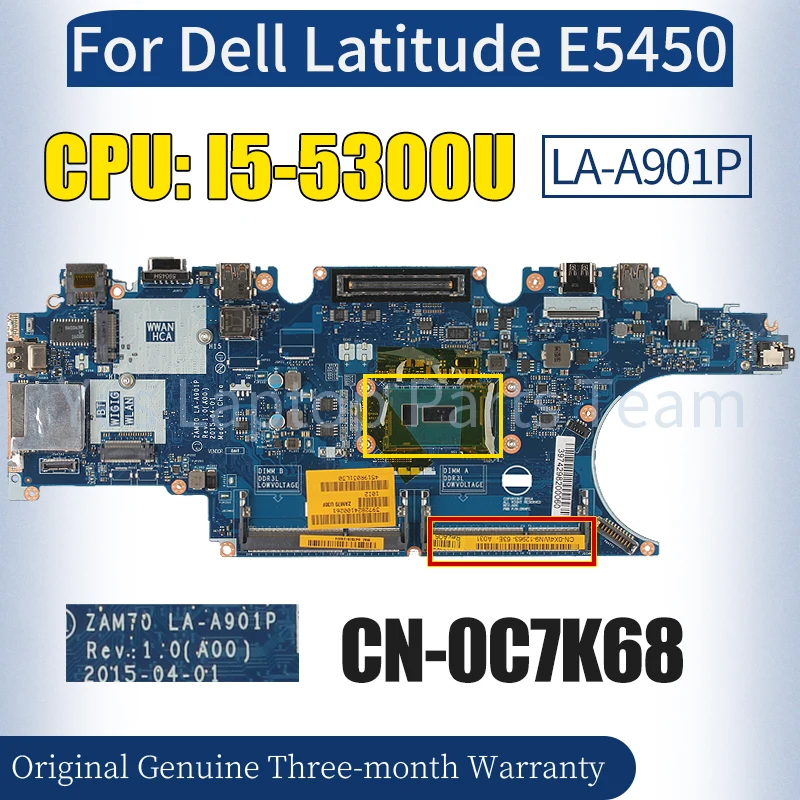 Placa-mãe Zam70 La-a901p para Dell Latitude E5450 Laptop Cn0c7k68 Sr23x I55300u 100 Testado