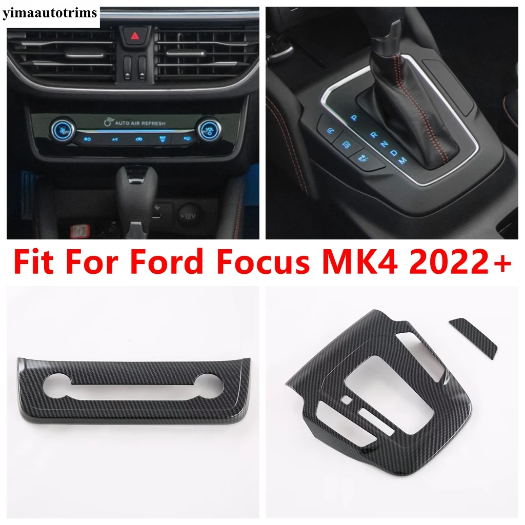 

Carbon Fiber Central Control AC Air Conditioning Frame / Shift Gear Panel Cover Trim ABS Accessories For Ford Focus 2022 - 2024