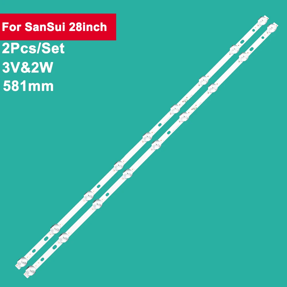 2pcs/set 3V 581mm 100% new Led Backlight Strip for SanSui 28inch 9leds TV repair accessories 2pcs set smart tv led backlight bar strip jld23661235 334as m v01 6leds for 43inch tv accessories repair replacement