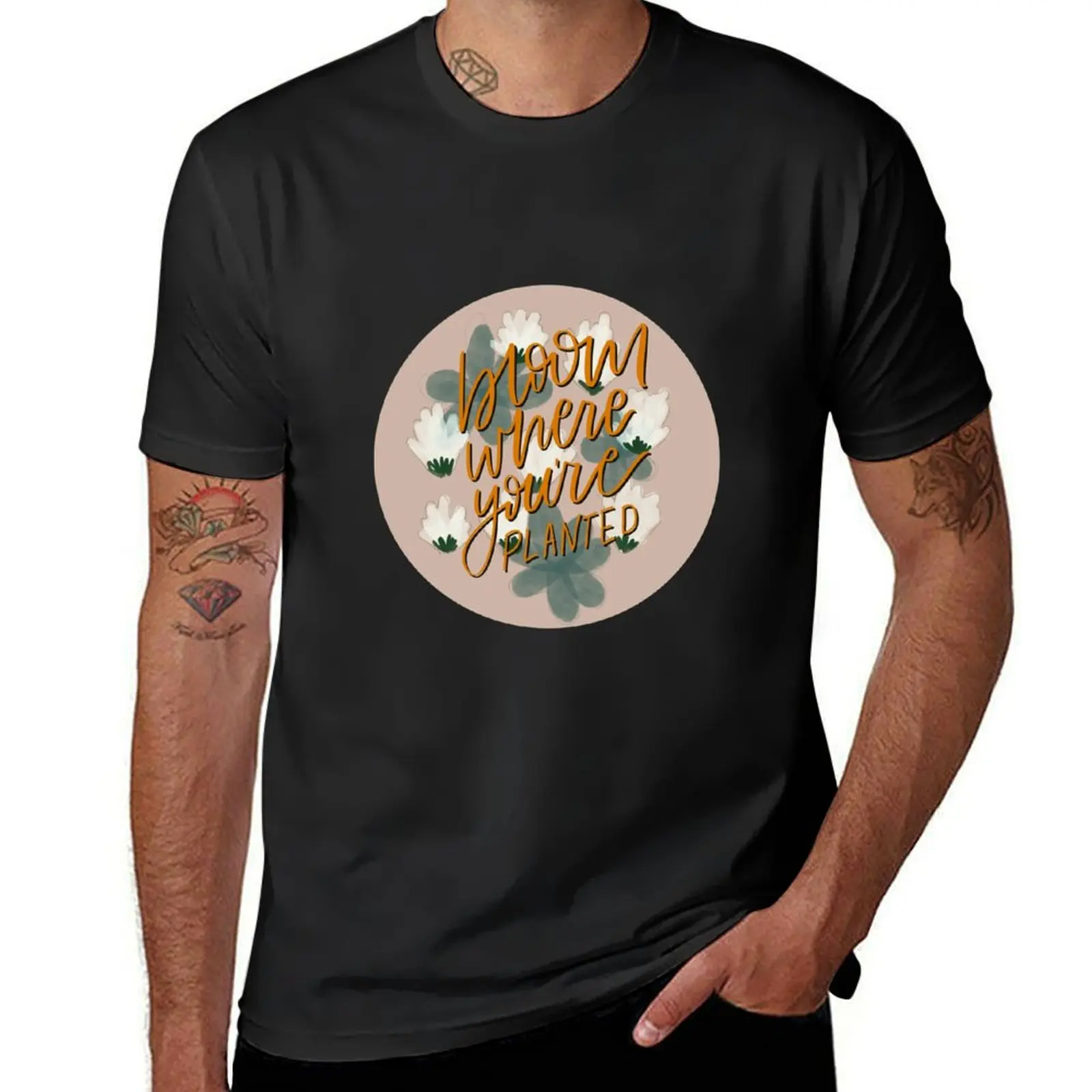 

Bloom Where You're Planted T-Shirt customs blanks boys animal print summer clothes mens clothing